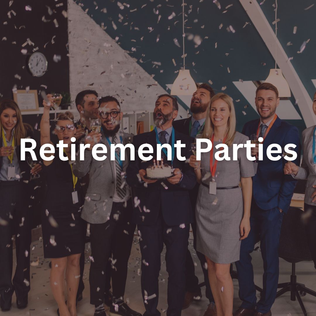 Retirement Parties